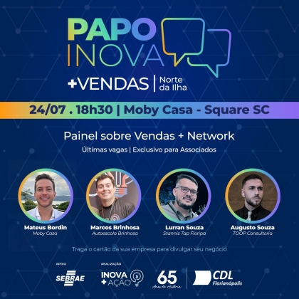 CDL Florianópolis realiza edição do Papo Inova +Vendas no Norte da Ilha