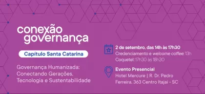 Conexão Governança debate o futuro dos negócios com benefício exclusivo para associados da CDL