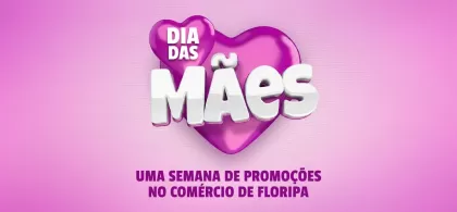 Ofertas de Dia das Mães em Florianópolis